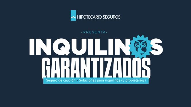 Hipotecario Seguros lanza su Seguro de Caución para Alquileres