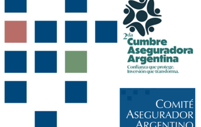 2da. Cumbre Aseguradora Argentina: Confianza que protege, inversión que trasforma.